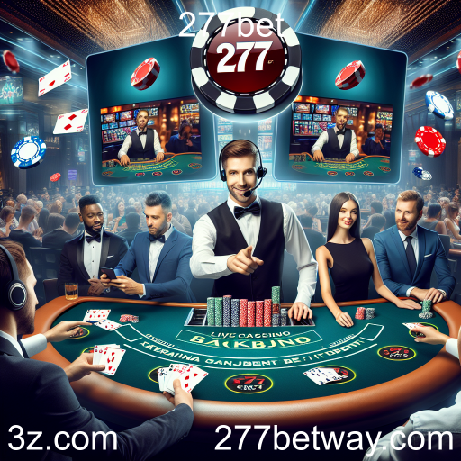 A Experiência do Cassino Ao Vivo na 277bet: Uma Imersão em Jogos de Azar